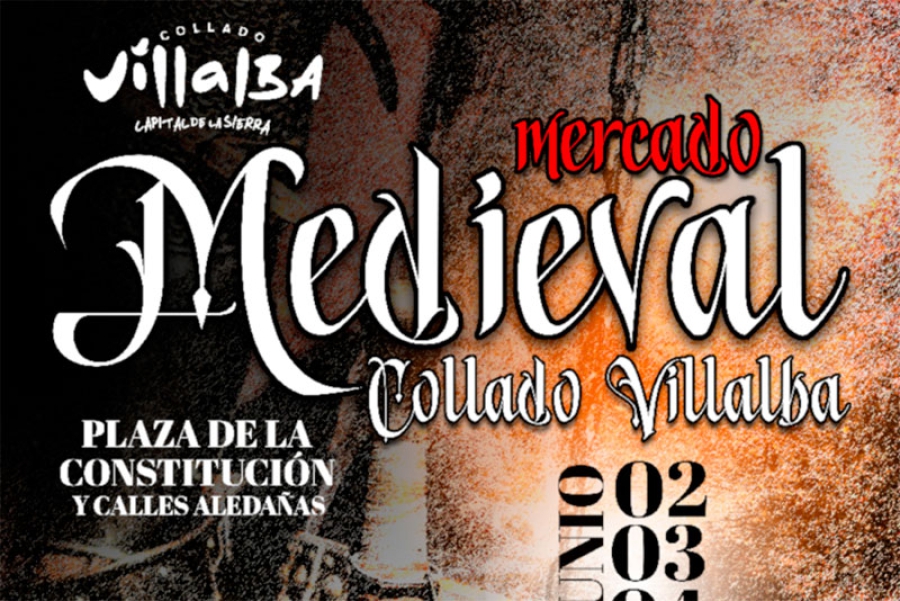 Collado Villalba | Vuelve el Mercado Medieval a las calles y plazas del casco antiguo de Collado Villalba