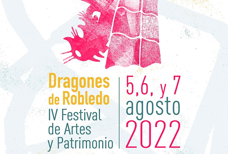 Robledo de Chavela | IV edición del Festival de Artes y Patrimonio &quot;Dragones en Robledo&quot;