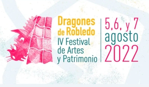 Robledo de Chavela | IV Edición “Dragones de Robledo, Festival de Artes y Patrimonio”