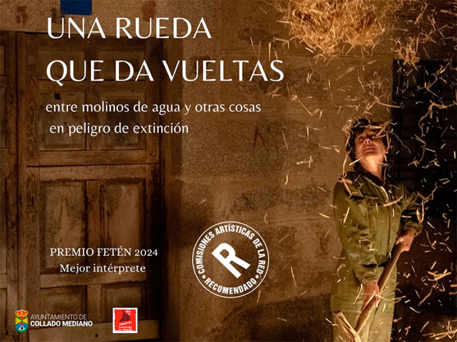 Collado Mediano | El Teatro Municipal Carlos Saura acoge «Una Rueda que da Vueltas», un homenaje poético a la memoria rural