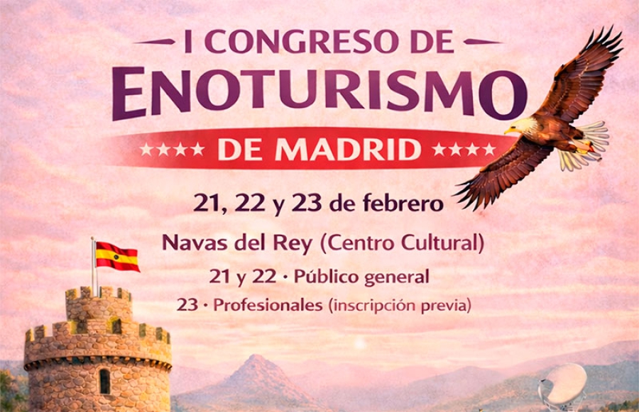 Navas del Rey | Navas del Rey acoge del 21 al 23 de febrero, el I Congreso de Enoturismo de Madrid