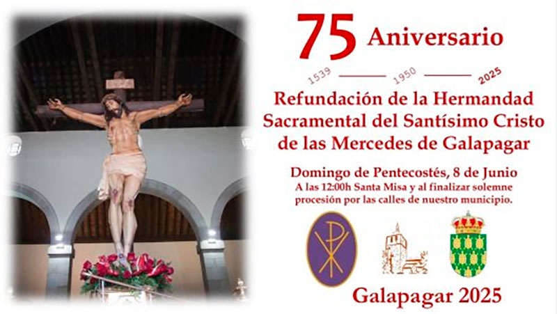 Galapagar | La Hermandad Sacramental Santísimo Cristo de las Mercedes conmemora su refundación
