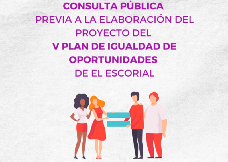 El Escorial | Consulta Pública previa a la elaboración del Proyecto V Plan de Igualdad de Oportunidades de El Escorial