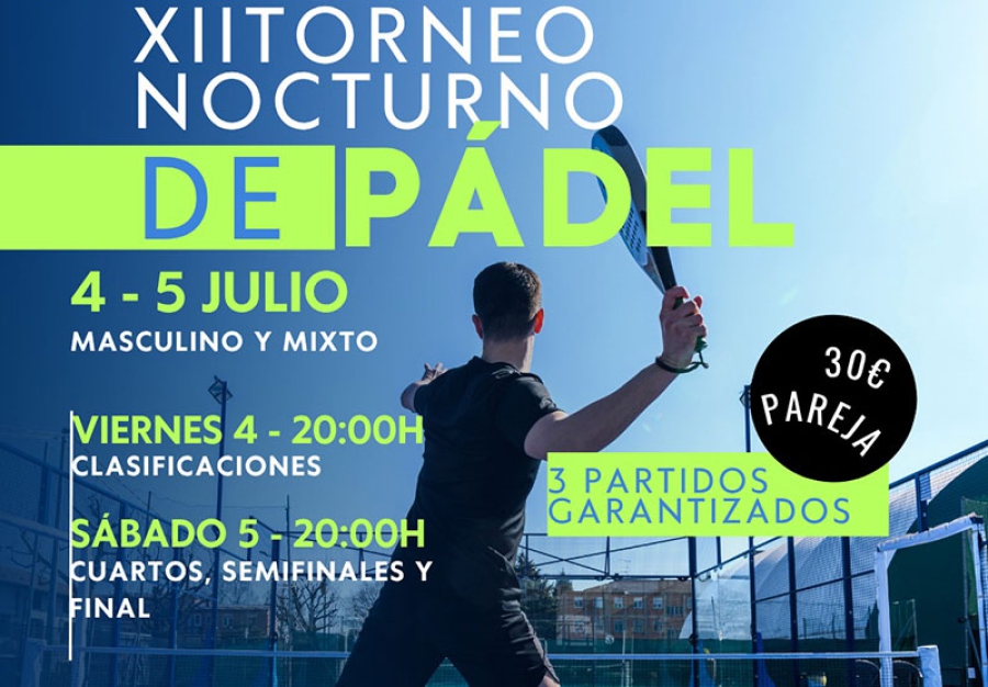Colmenar del Arroyo | Llega el XII Torneo Nocturno de Pádel de Colmenar del Arroyo, el 4 y 5 de julio