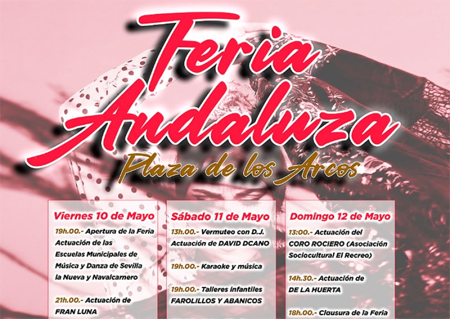 Sevilla la Nueva | Nueva edición de la Feria Andaluza del 10 al 12 de mayo